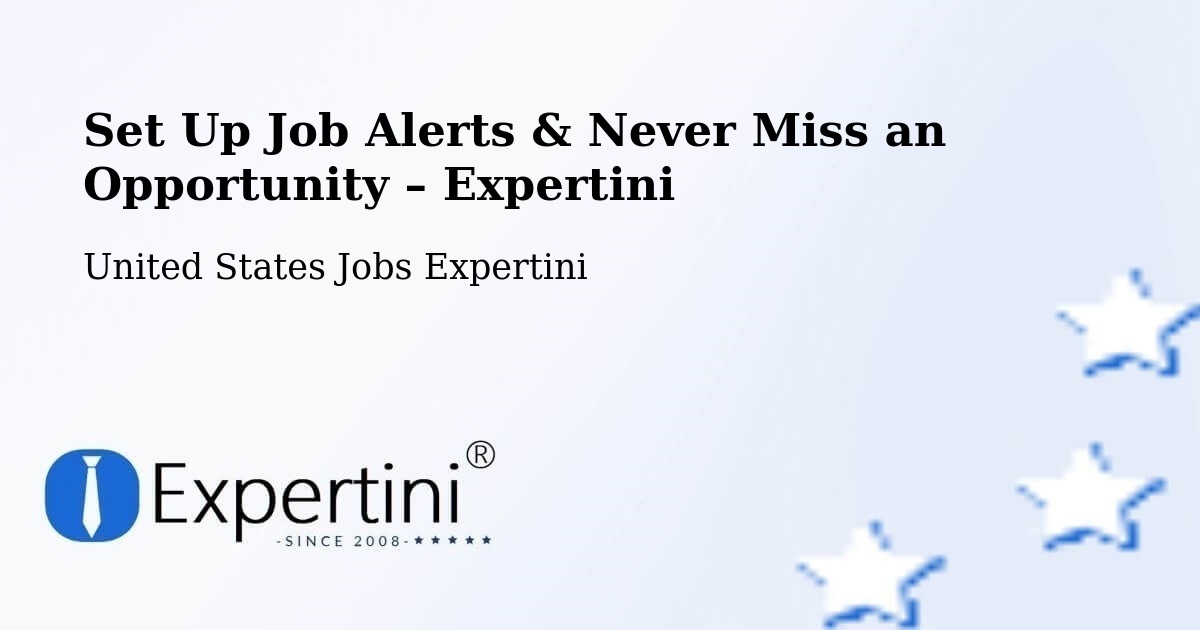 Job Alerts Guide – Get Notified About New Jobs in North Pole - North Pole, United States Jobs Expertini